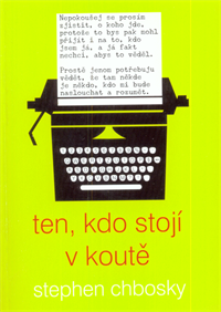 Ten, kdo stojí v koutě