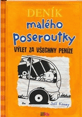 Deník malého poseroutky 9 – Výlet za všechny peníze