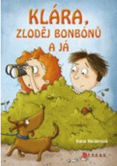 Klára, zloděj bonbonů a já