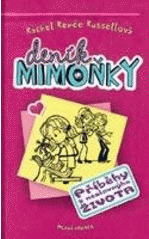 Deník mimoňky 1. – Příběhy z neslavnýho života