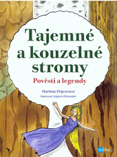 Tajemné a kouzelné stromy