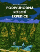 Podivuhodná robotí expedice