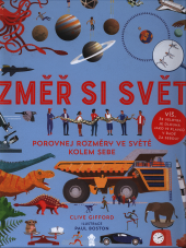 Změř si svět! Porovnej rozdíly ve světě kolem sebe