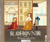 Slohovník aneb Praha má styl 
