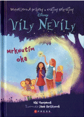 Víly Nevíly. Mrknutím oka (1. v sérii)