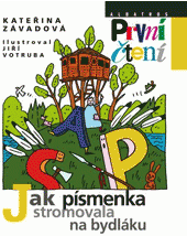 Jak písmenka stromovala na bydláku