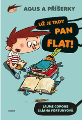 Agus a příšerky. Už je tady pan Flat! (1. v sérii)