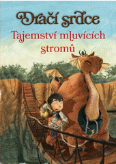Dračí srdce. Tajemství mluvících stromů (2. v sérii)