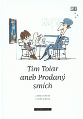 Tim Tolar aneb Prodaný smích