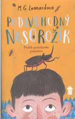 Podivuhodný nosorožík: příběh opravdového přátelství (1. v sérii)