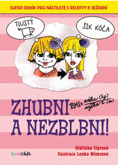 Zhubni a nezblbni
