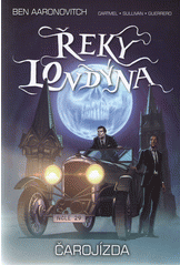 Řeky Londýna - Čarojízda