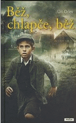 Běž, chlapče, běž