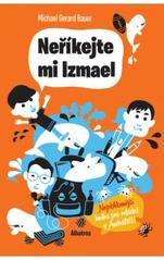 Neříkejte mi Izmael