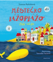 Městečko Lážoplážo. Zlatá velryba