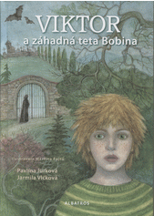 Viktor a záhadná teta Bobina