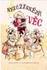 Nejúžasnější věc