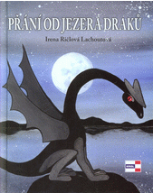 Přání od jezera draků