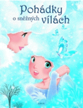 Pohádky o sněžných vílách