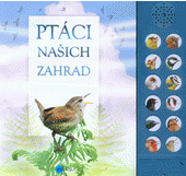 Ptáci našich zahrad (zvuková kniha)