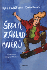 Škola, základ malérů