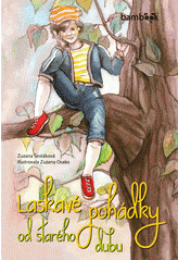 Laskavé pohádky od starého dubu