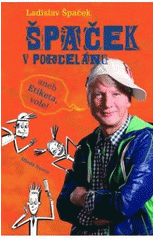 Špaček v porcelánu. Aneb etiketa, vole!