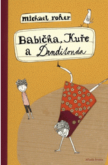 Babička, kuře a Drnditonda