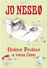 Doktor Proktor a vana času