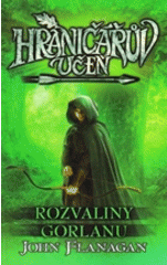 Hraničářův učeň 1 Rozvaliny Gorlanu