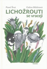 Lichožrouti se vracejí