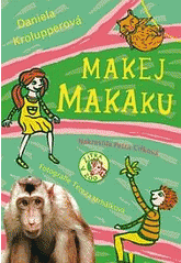 Makej, makaku!