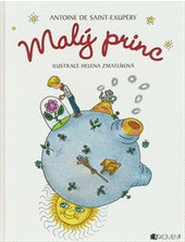 Malý princ (ilustr. H. Zmatlíková)