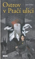 Ostrov v Ptačí ulici