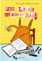 Pan Lišák má knihy rád