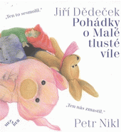 Pohádky o Malé tlusté víle