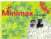 Minimax a mravenec