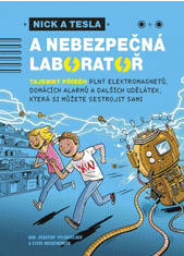 Nick a Tesla a nebezpečná laboratoř