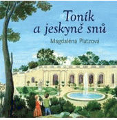 Toník a jeskyně snů