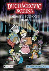 Ducháčkovic rodina – aneb Tajemství půlnoční mlhy