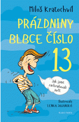Prázdniny blbce číslo 13
