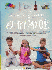Moje první knižka o hudbě