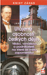 Utajené osobnosti českých dějin