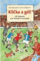 Klička a gól!